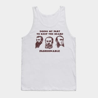 Doing My Part To Keep The Beard Tank Top